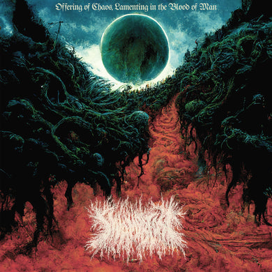 Offering of Chaos, Lamenting in the Blood of Man LP